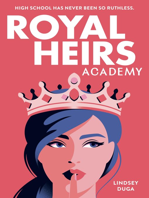 Title details for Royal Heirs Academy by Lindsey Duga - Available